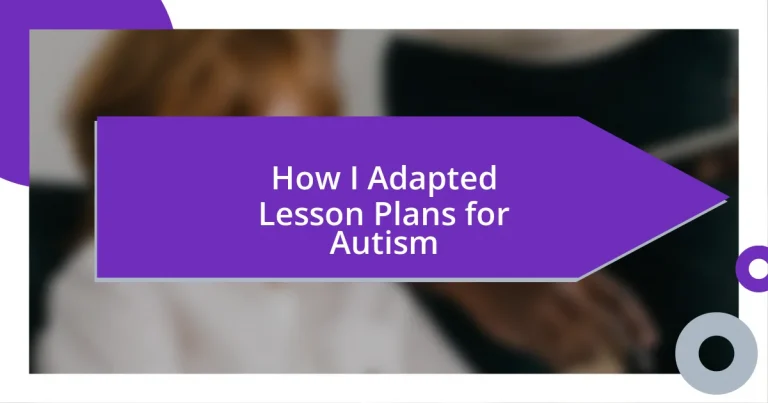 How I Adapted Lesson Plans for Autism