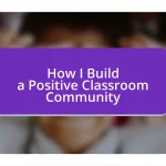 How I Build a Positive Classroom Community