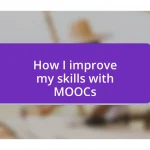 How I improve my skills with MOOCs