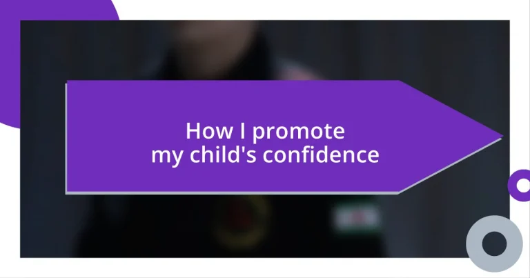 How I promote my child’s confidence