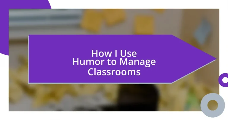 How I Use Humor to Manage Classrooms