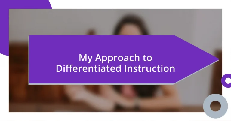 My Approach to Differentiated Instruction