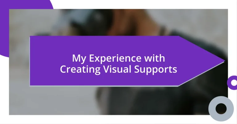 My Experience with Creating Visual Supports