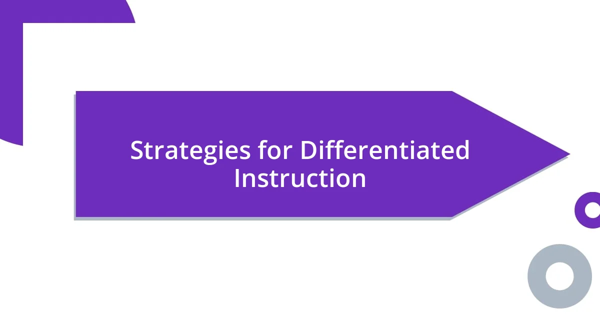 Strategies for Differentiated Instruction